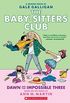 Dawn and the Impossible Three (The Baby-sitters Club Graphic Novel #5): A Graphix Book