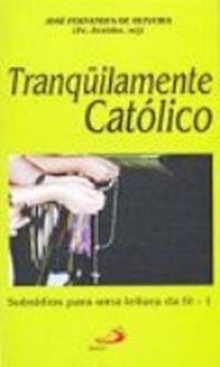 Tranqilamente Catlico