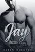 Jay - Estrelando o Amor Livro 1