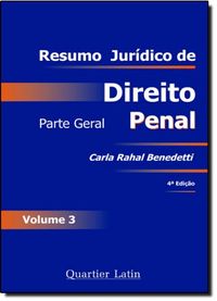 Resumo Jurdico de Direito Penal. Parte Geral - Volume 3