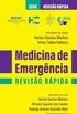 Medicina de Emergncia Reviso Rpida. HC FMUSP - Srie Reviso Rpida