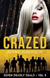 Crazed (Seven Deadly SEALs Book 3) (English Edition)