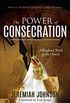 The Power of Consecration