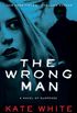 The Wrong Man: A Novel of Suspense (English Edition)