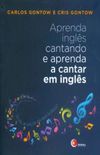 Aprenda Ingls cantando e Aprenda a cantar em Ingls