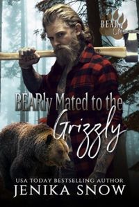 BEARly Mated to the Grizzly
