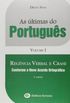 As Ultimas Do Portugues - Volume I. Regencia Verbal E Crase