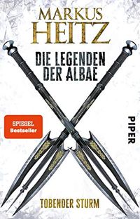 Die Legenden der Albae (Die Legenden der Albae 4): Tobender Sturm (Die Legenden der Albae 4) (German Edition)