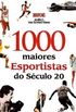 1000 Maiores Esportistas do Sculo 20