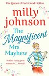 The Magnificent Mrs Mayhew: The top five Sunday Times bestseller - discover the magic of Milly (English Edition)
