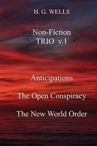 H. G. Wells Non-fiction Trio