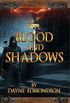 Blood and Shadows (The Shadow Trilogy Book 1) (English Edition)