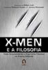 X-men e a Filosofia