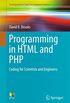 Programming in HTML and PHP: Coding for Scientists and Engineers (Undergraduate Topics in Computer Science) (English Edition)