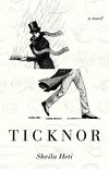 Ticknor: A Novel (English Edition)