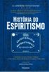 Histria do Espiritismo