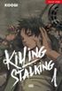 Killing Stalking  vol 1