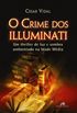 O Crime dos Illuminati