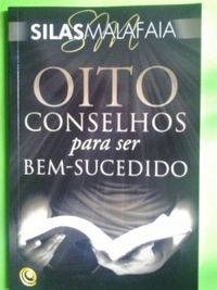 OITO CONSELHOS PARA SER BEM-SUCEDIDO