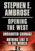 Stephen E. Ambrose Opening of the West E-Book Boxed Set: Undaunted Courage and Nothing Like It in the World (English Edition)