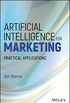 Artificial Intelligence for Marketing: Practical Applications (Wiley and SAS Business Series) (English Edition)