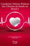 Condies Terico-Prticas das Cincias da Sade no Brasil 2