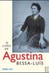 O Livro de Agustina Bessa-Lus