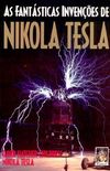 As Fantsticas Invenes de Nikola Tesla