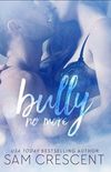 Bully No More
