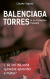Balenciaga Torres & Os Coraes Peludos