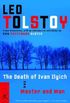 The Death of Ivan Ilyich and Master and Man