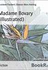 Madame Bovary (Illustrated)