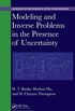 Modeling and Inverse Problems in the Presence of Uncertainty (Chapman & Hall/CRC Monographs and Research Notes in Mathematics) (English Edition)