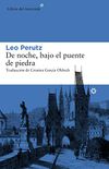 De noche, bajo el puente de piedra (Libros del Asteroide n 168) (Spanish Edition)