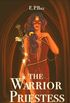 The Warrior Priestess
