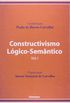 Constructivismo Lgico-Semntico - Volume 1