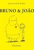 Bruno e João