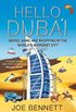 Hello Dubai: Skiiing, Sand and Shopping in the World