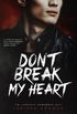 Dont Break my Heart