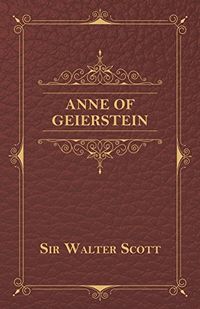Anne of Geierstein (English Edition)