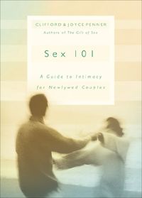 Sex 101: A Guide to Intimacy for Newlywed Couples (English Edition)