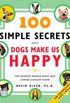 100 simple secrets why dogs make us happy