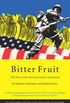 Bitter Fruit: The Story of the American Coup in Guatemala, Revised and Expanded (David Rockefeller Center series on Latin American studies, Harvard University ; Book 4) (English Edition)