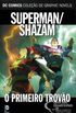 Superman/Shazam: O Primeiro Trovo