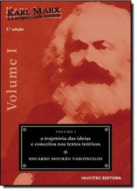 Karl Marx e a Subjetividade Humana Volume I