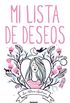 Mi lista de deseos (Umbriel narrativa) (Spanish Edition)