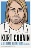 Kurt Cobain A ltima Entrevista