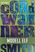 Modell Elf: Erzhlung (Die Instrumentalitt der Menschheit 3) (German Edition)