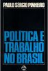 Poltica e trabalho no Brasil