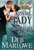 Kiss Me Lady One More Time (A Series of Unconventional Courtships Book 3) (English Edition)